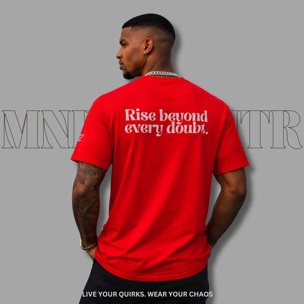 MNDOVRMTR™ Rise Beyond Every Doubt unisex shirt in red - motivational back print
