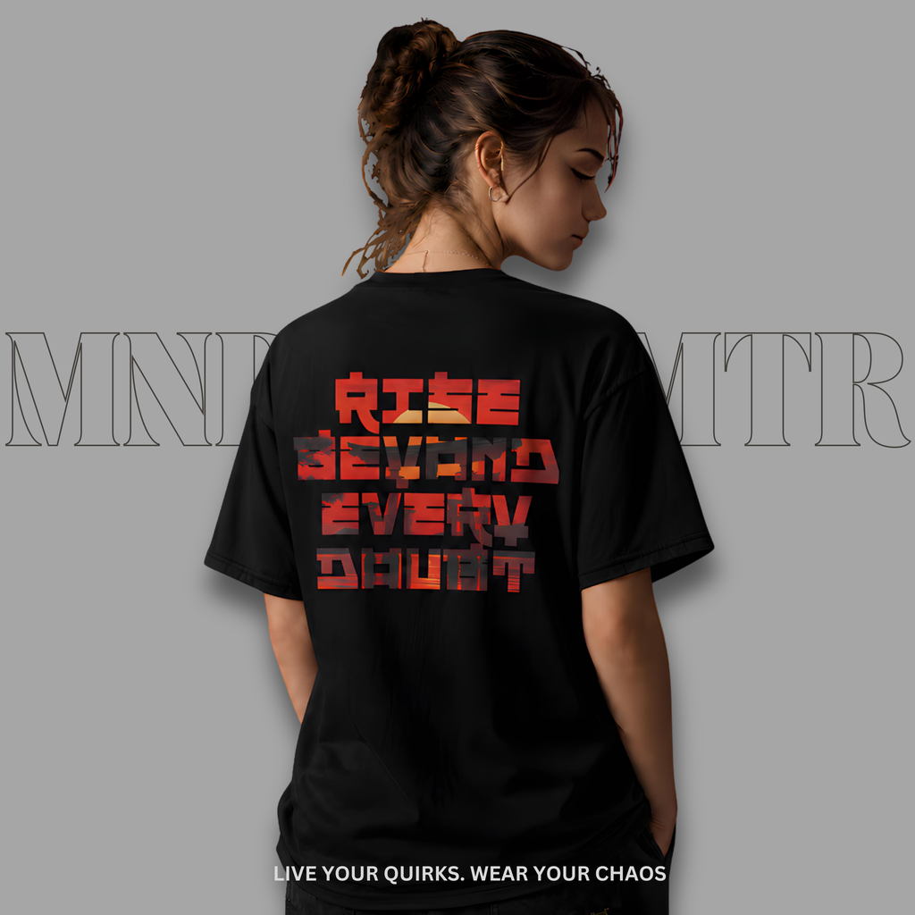 MNDOVRMTR™ Rise Beyond Every Doubt t-shirt in black - motivational back print, streetwear tee