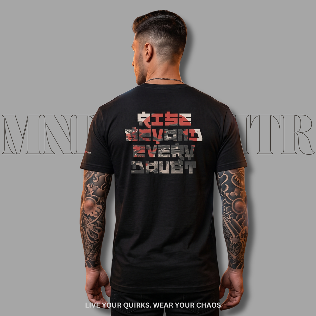 MNDOVRMTR™ Rise Beyond Every Doubt back print on black unisex  cotton tees