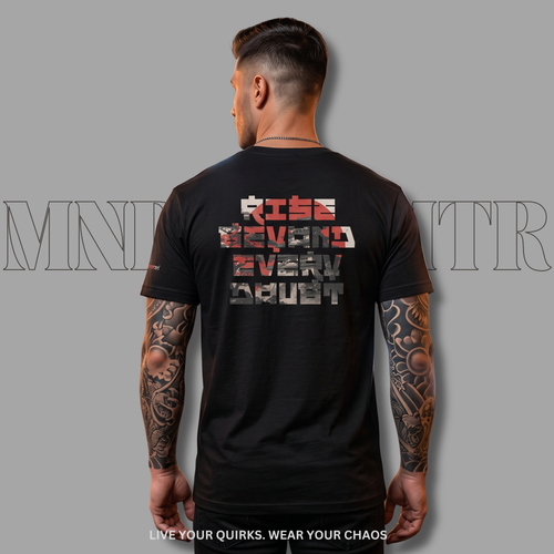 MNDOVRMTR™ Rise Beyond Every Doubt back print on black unisex  cotton tees