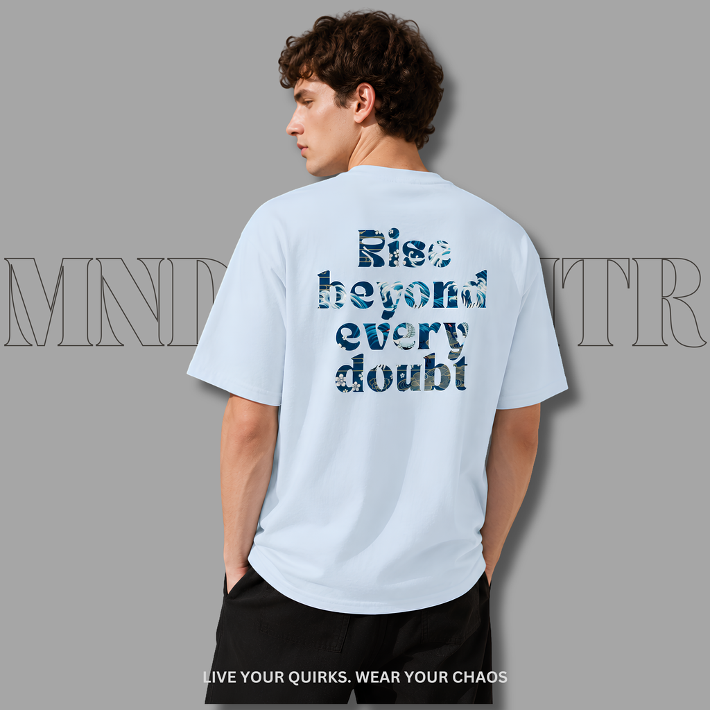 MNDOVRMTR™ Rise Beyond Every Doubt Tee - Minimalist Streetwear