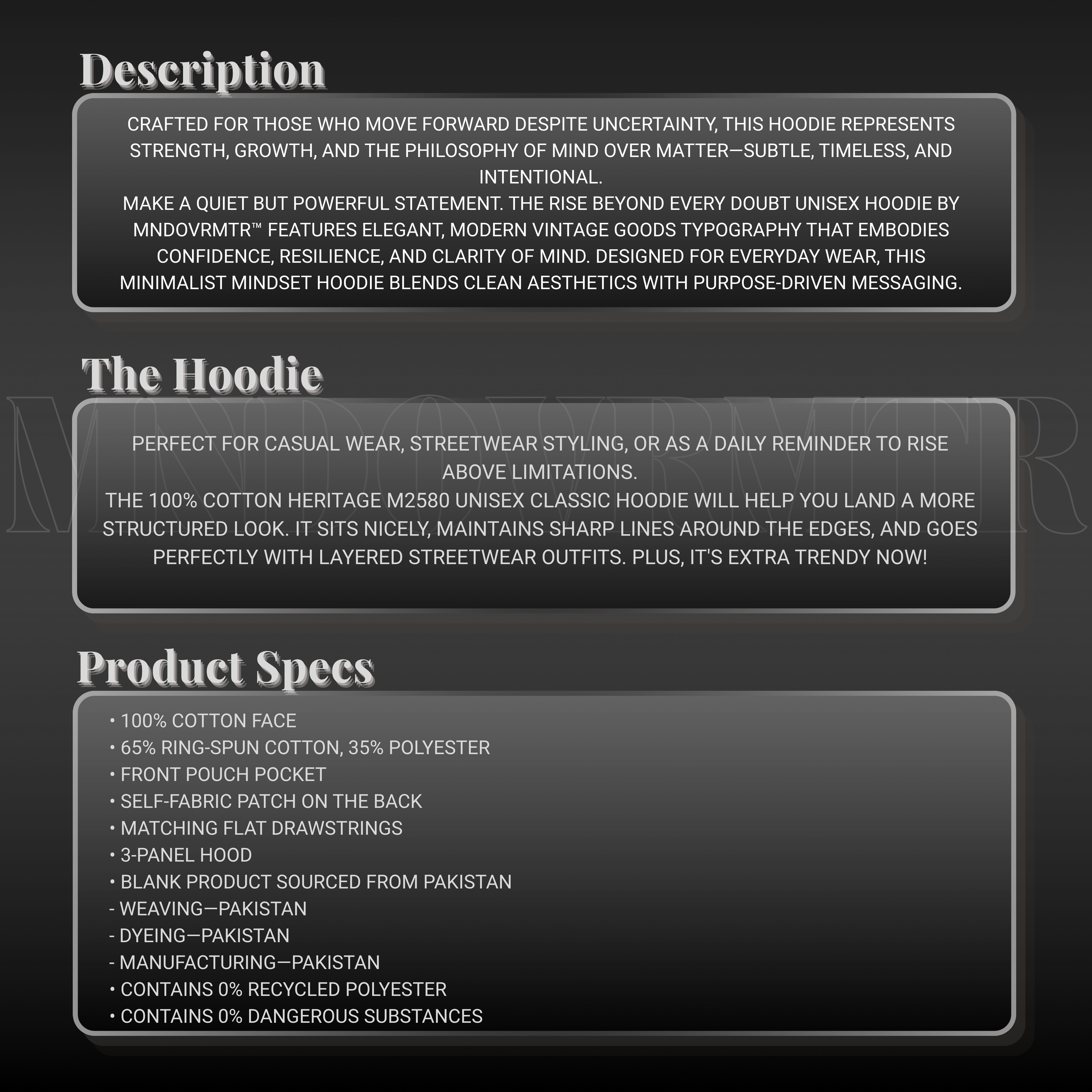 MNDOVRMTR Rise Beyond Every Doubt unisex hoodie product description and specs with cotton blend fabric, pouch pocket, 3-panel hood, and minimalist streetwear design.