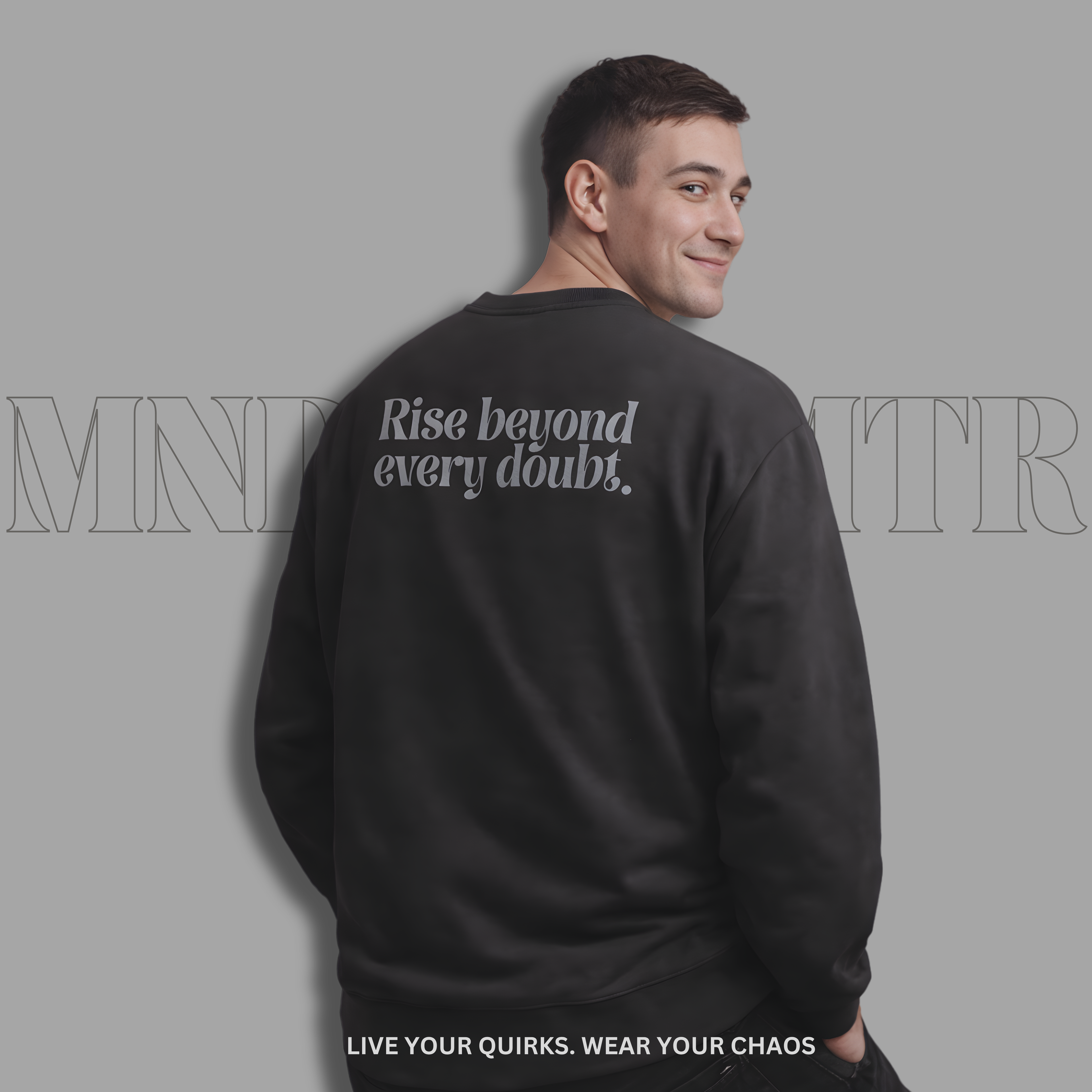 MNDOVRMTR™ premium streetwear sweatshirt in black - Rise Beyond Every Doubt back print