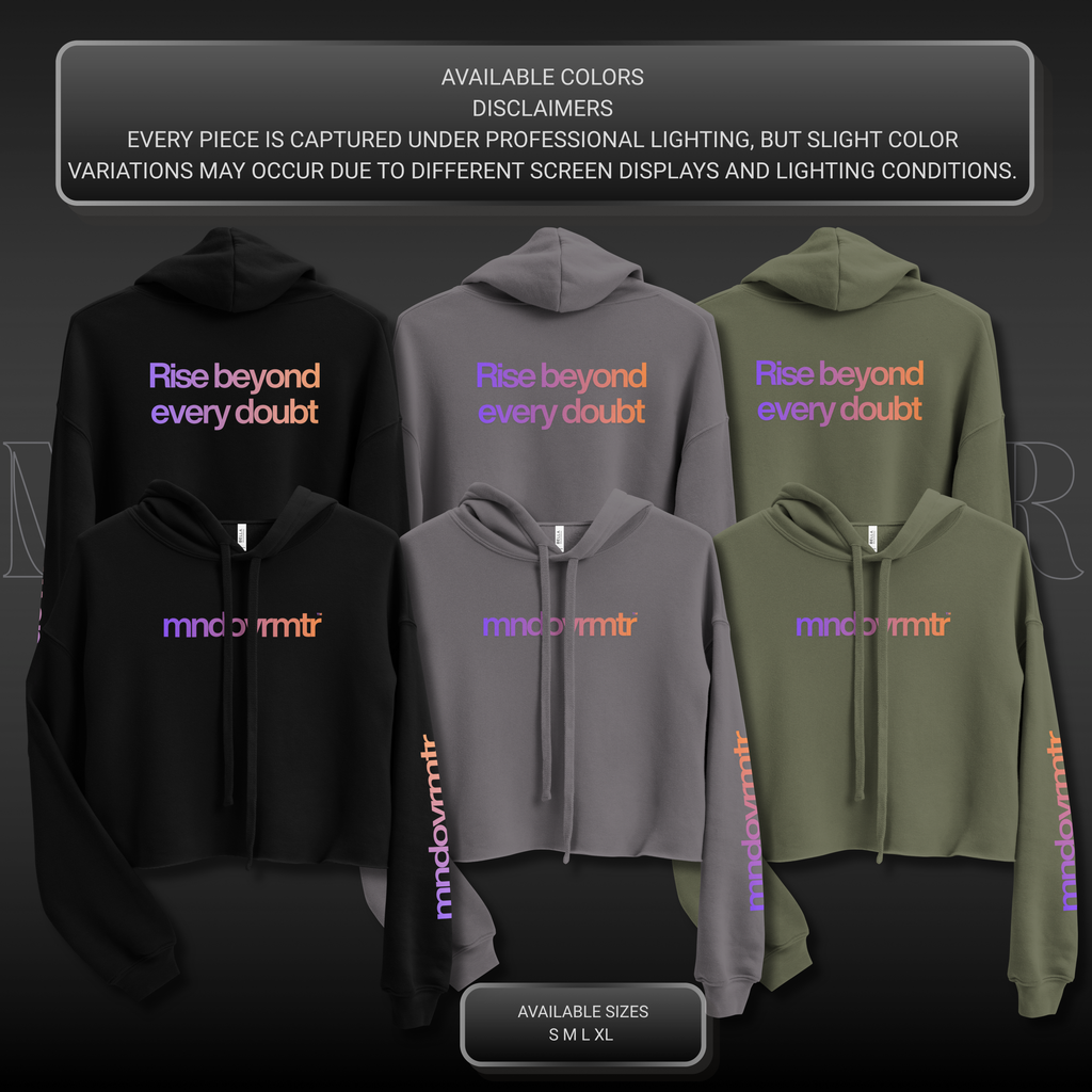 MNDOVRMTR™ crop hoodie - positive quotes, comfy pullover for women. Sizes and colors