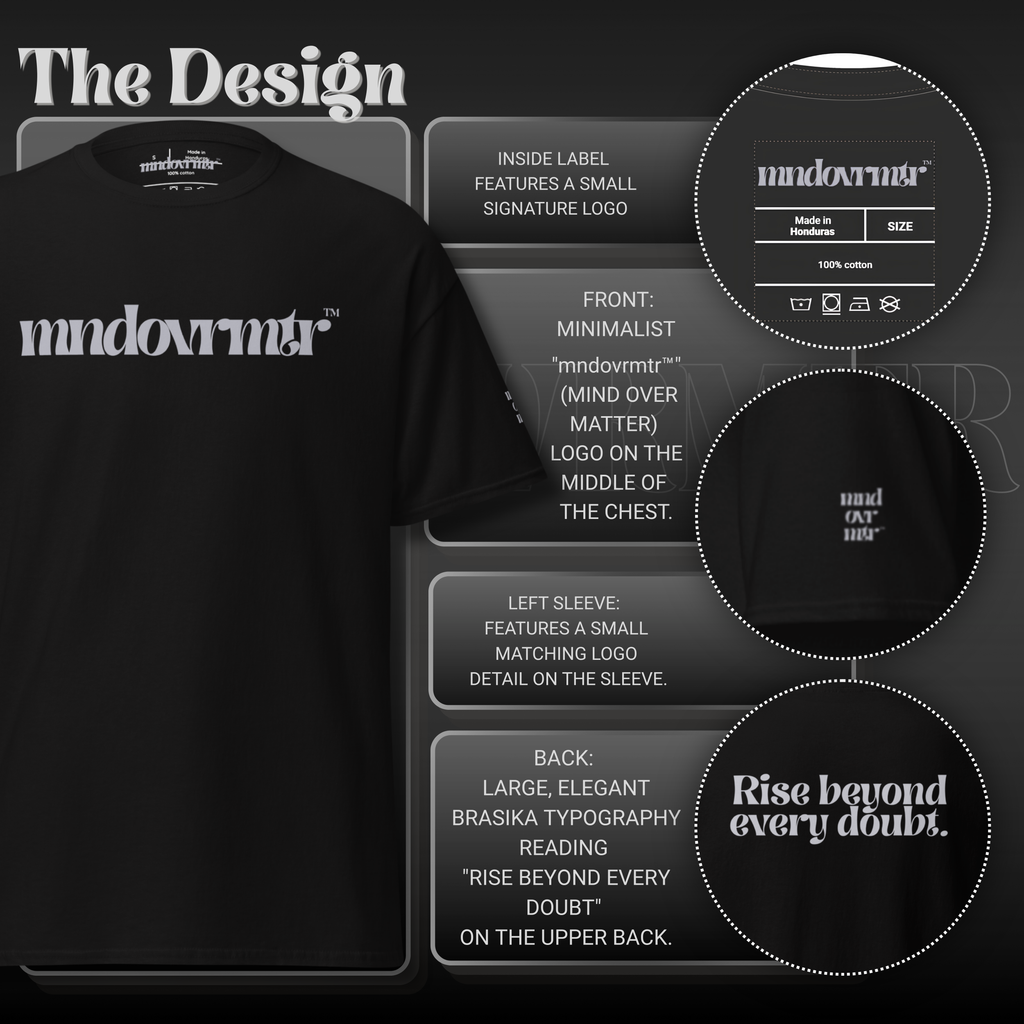 MNDOVRMTR™ Rise Beyond Every Doubt shirt - Gildan 100% cotton unisex tee, branding detail
