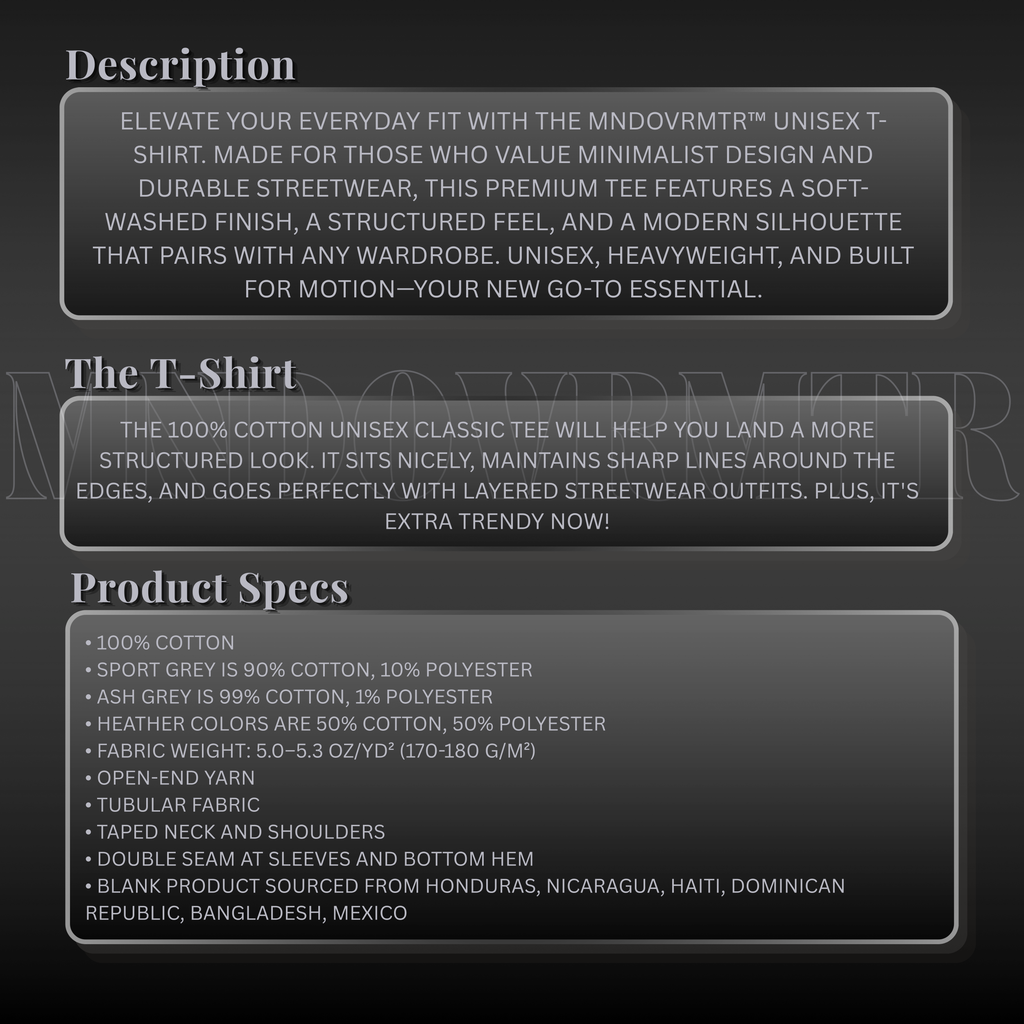 MNDOVRMTR™ 100% cotton t-shirt - product description and specs, premium streetwear tee