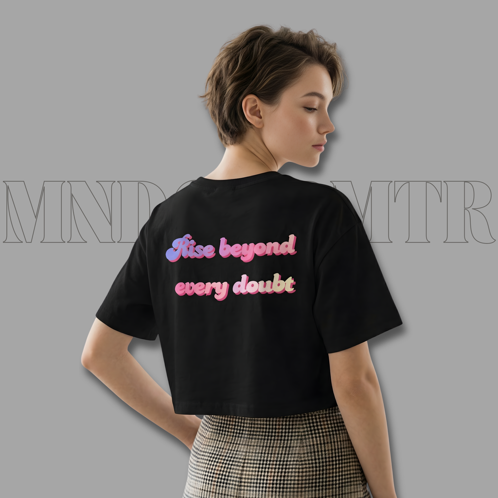 MNDOVRMTR™ crop top in black - Rise Beyond Every Doubt back print, streetwear crop top