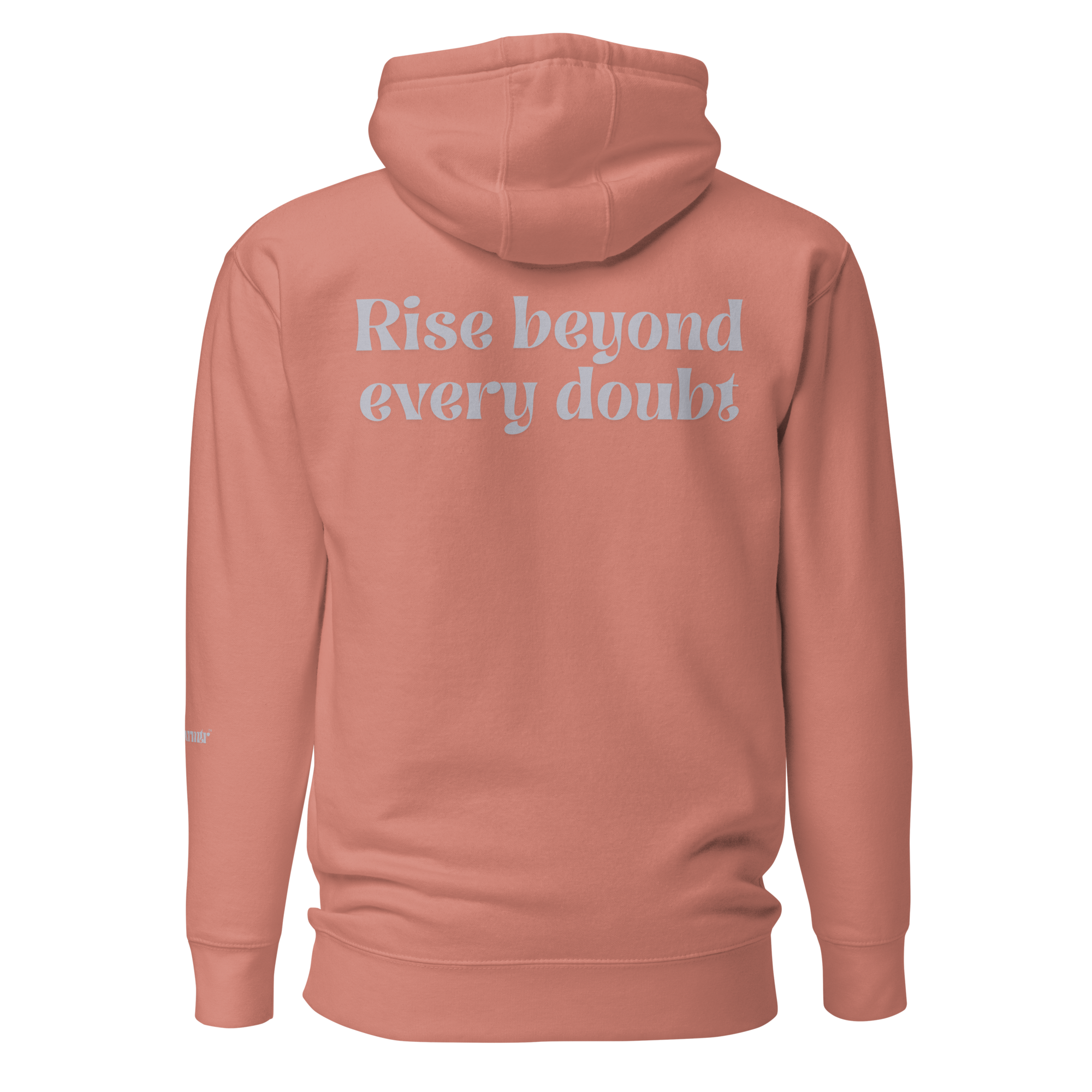 Dusty Rose, oversized, fleece, cotton, with front pocket hoodie and a gray Rise beyond every doubt text across the back